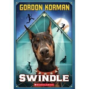 Swindle (Swindle #1): Volume 1 -- Gordon Korman